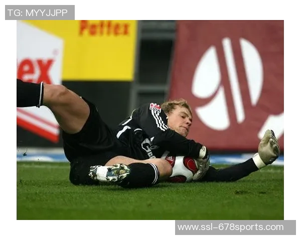 诺伊尔：守护球门的传奇门将与他的足球人生旅程